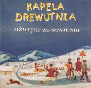 Капела  ДРЕВУТНЯ (Kapela DREWUTNIA)